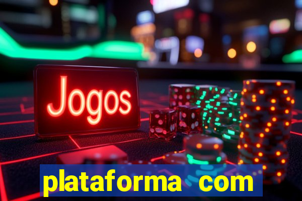 plataforma com bonus de cadastro fortune tiger